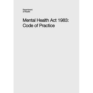 Mental Health Act 1983 Code of Practice - Paperback