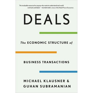 Deals: The Economic Structure of Business Transactions - Paperback