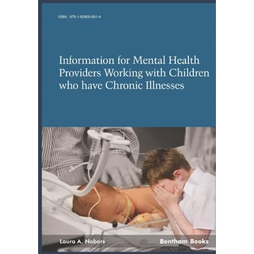 Information for Mental Health Providers Working with Children who have Chronic Illnesses Conditions