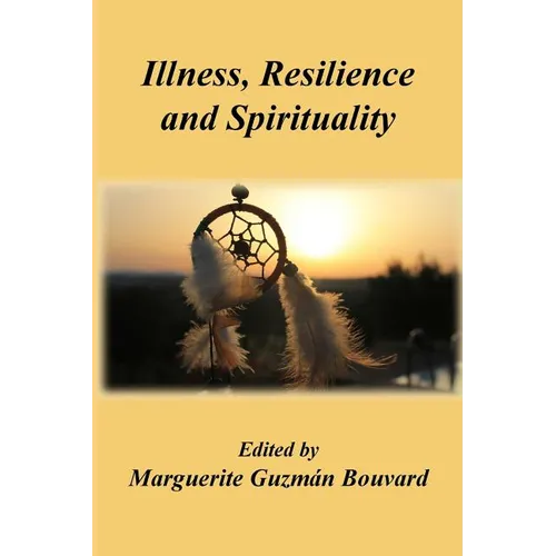 Illness, Resilience and Spirituality