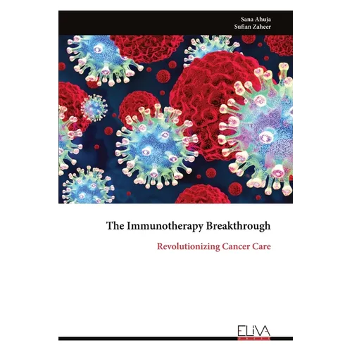The Immunotherapy Breakthrough: Revolutionizing Cancer Care