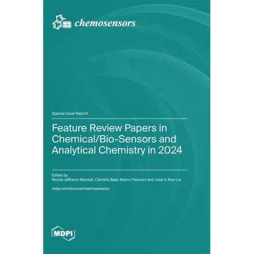 Feature Review Papers in Chemical/Bio-Sensors and Analytical Chemistry in 2024