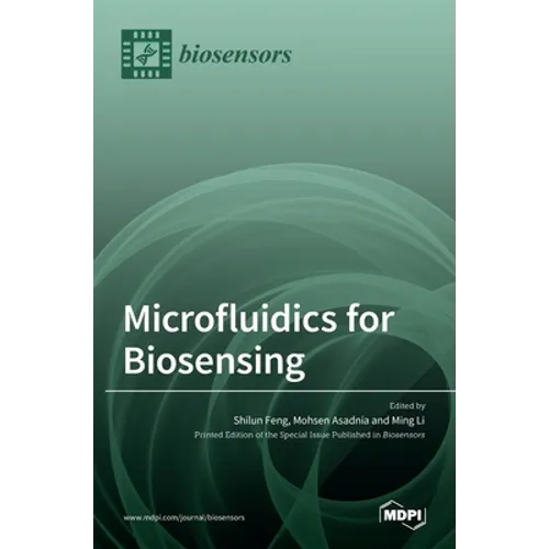 Microfluidics for Biosensing