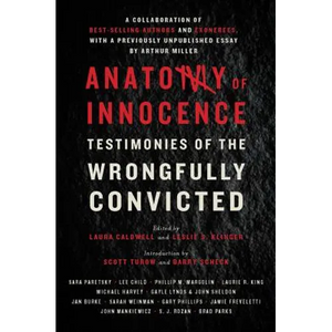 Anatomy of Innocence: Testimonies of the Wrongfully Convicted - Hardcover