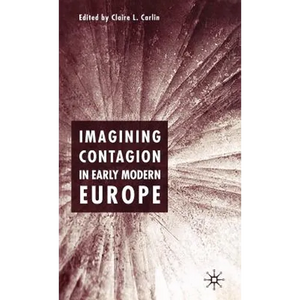 Imagining Contagion in Early Modern Europe - Hardcover