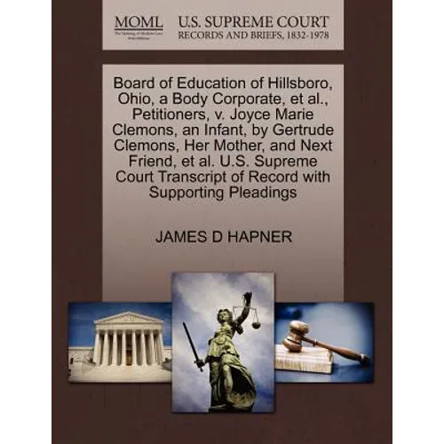 Board of Education of Hillsboro, Ohio, a Body Corporate, et al., Petitioners, V. Joyce Marie Clemons, an Infant, by Gertrude Clemons, Her Mother, and