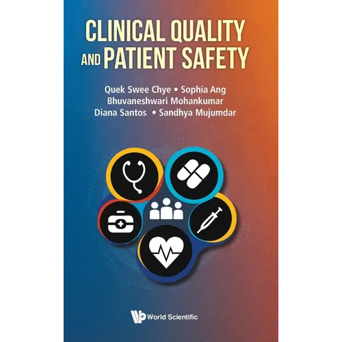 Clinical Quality and Patient Safety