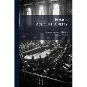 Police Accountability - Paperback