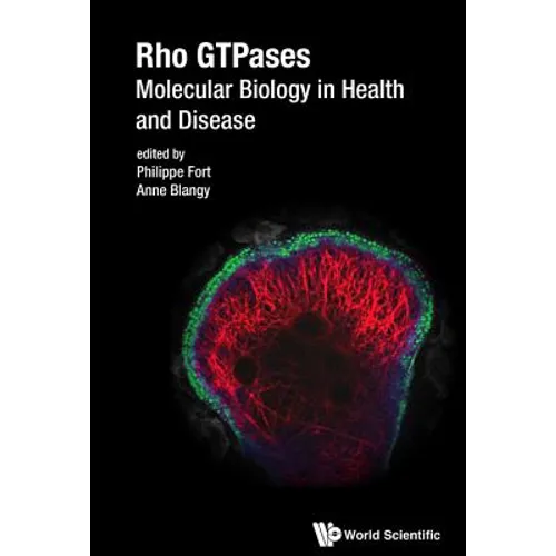 Rho Gtpases: Molecular Biology in Health and Disease