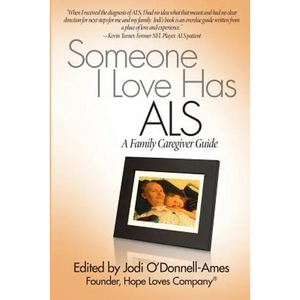 Someone I Love Has ALS: A Family Caregiver Guide - Paperback