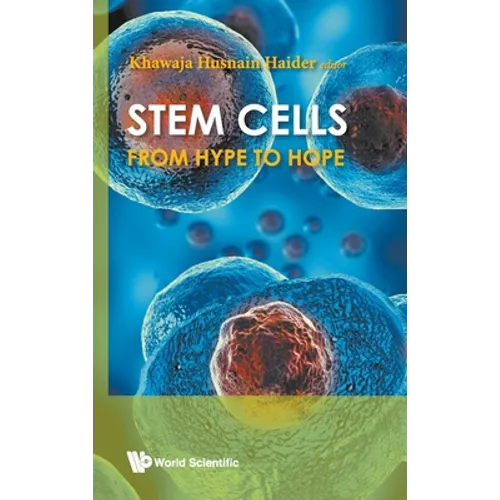 Stem Cells: From Hype to Hope