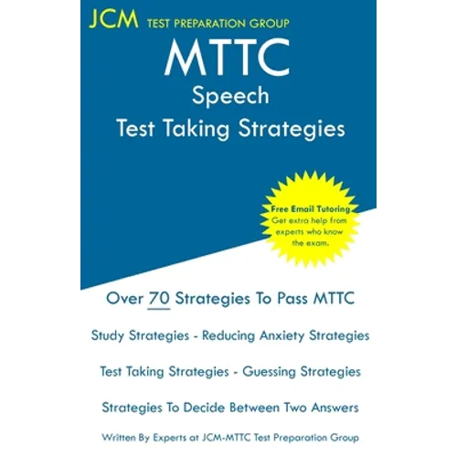 MTTC Speech - Test Taking Strategies