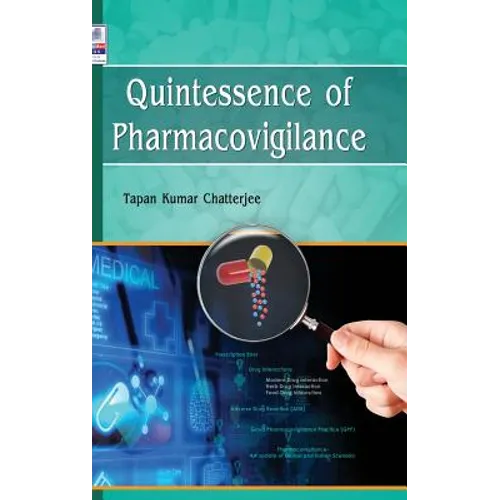 Quintessence of Pharmacovigilance
