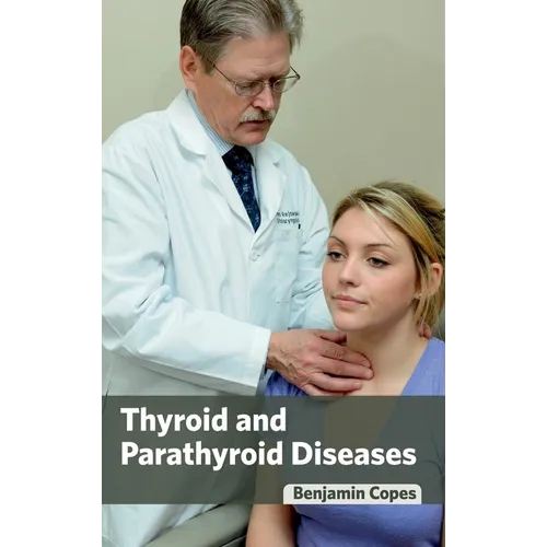 Thyroid and Parathyroid Diseases