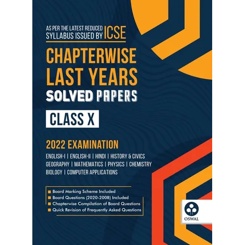 Chapterwise Last 10 Years Solved Papers: ICSE Class 10 for 2022 Examination