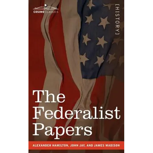 The Federalist Papers