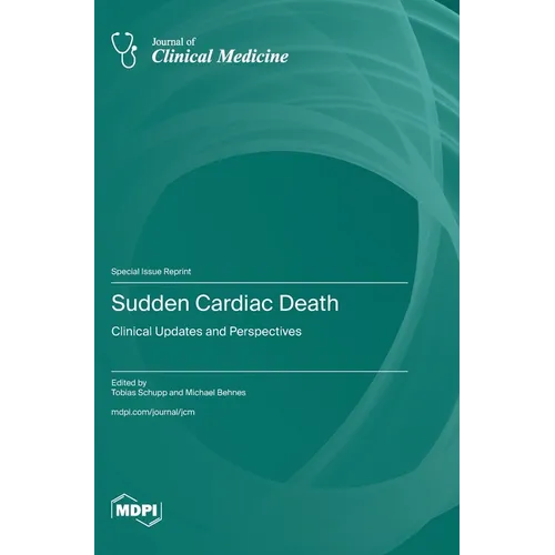 Sudden Cardiac Death: Clinical Updates and Perspectives
