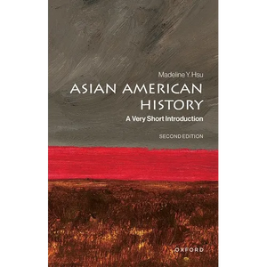 Asian American History: A Very Short Introduction - Paperback
