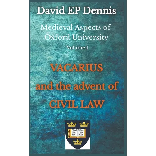 Vacarius and the Advent of Civil Law