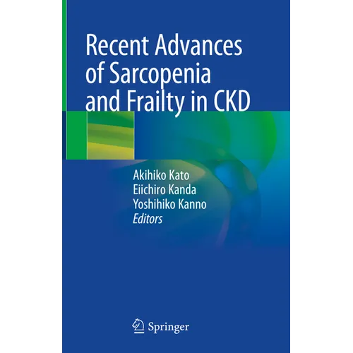 Recent Advances of Sarcopenia and Frailty in Ckd