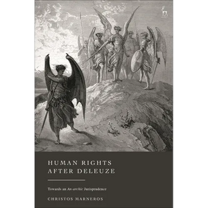 Human Rights After Deleuze: Towards an An-Archic Jurisprudence - Paperback