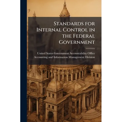 Standards for Internal Control in the Federal Government