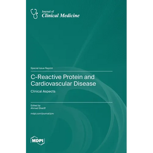 C-Reactive Protein and Cardiovascular Disease: Clinical Aspects - Hardcover
