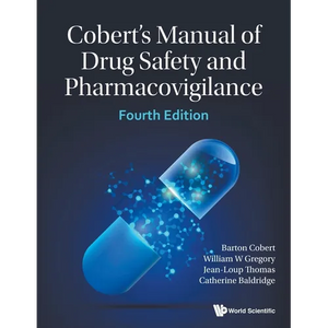 Cobert's Manual of Drug Safety and Pharmacovigilance (Fourth Edition) - Paperback