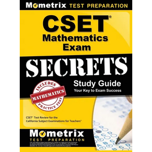 Cset Mathematics Exam Secrets Study Guide: Cset Test Review for the California Subject Examinations for Teachers - Hardcover