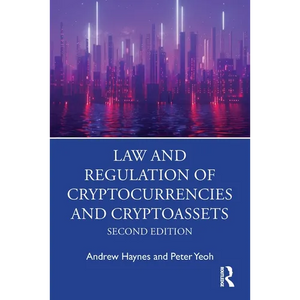Law and Regulation of Cryptocurrencies and Cryptoassets - Paperback