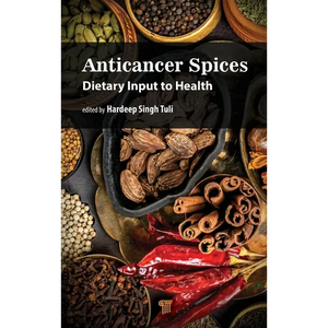 Anticancer Spices: Dietary Input to Health - Hardcover