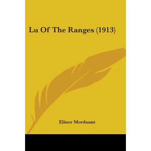 Lu Of The Ranges (1913)