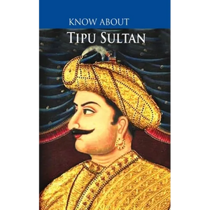 Know About Tipu Sultan - Paperback