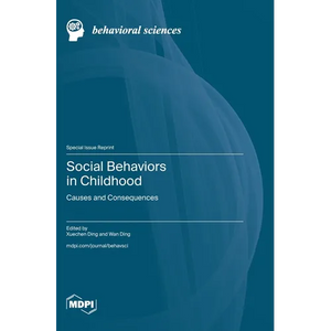 Social Behaviors in Childhood: Causes and Consequences - Hardcover