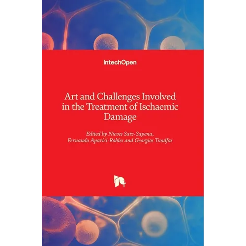 Art and Challenges Involved in the Treatment of Ischaemic Damage
