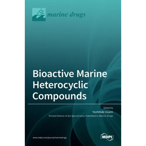 Bioactive Marine Heterocyclic Compounds