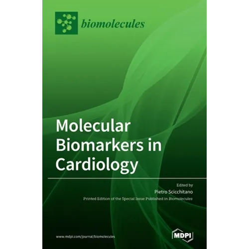 Molecular Biomarkers In Cardiology