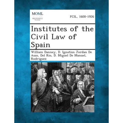 Institutes of the Civil Law of Spain