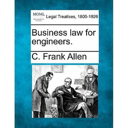 Business Law for Engineers.