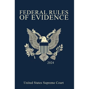 Federal Rules of Evidence; 2024 Edition: With Internal Cross-References - Paperback