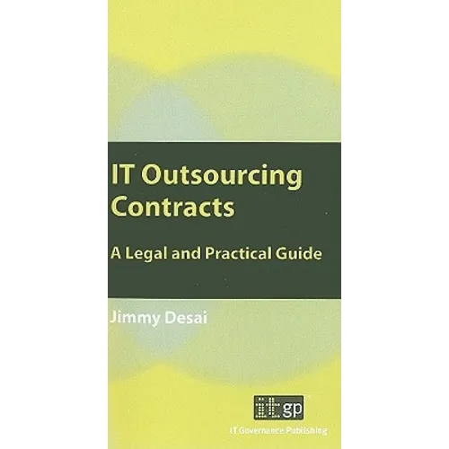 IT Outsourcing Contracts: A Legal and Practical Guide