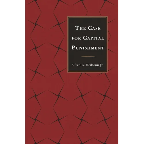 Case for Capital Punishment