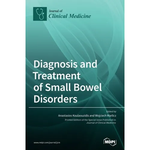 Diagnosis and Treatment of Small Bowel Disorders