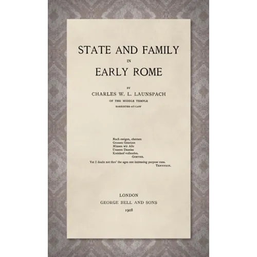 State and Family in Early Rome [1908]