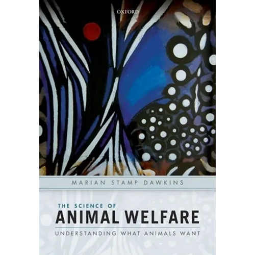 The Science of Animal Welfare: Understanding What Animals Want