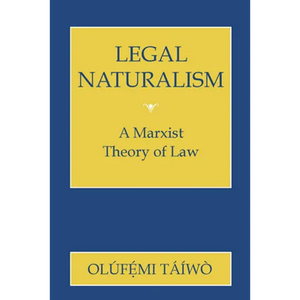 Legal Naturalism: Cultural and Medical Perceptions of Mental Illness Before 1914 - Hardcover