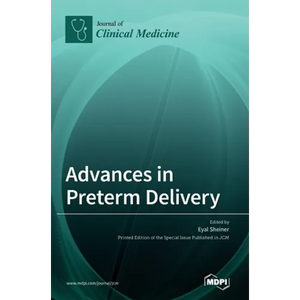 Advances in Preterm Delivery - Hardcover
