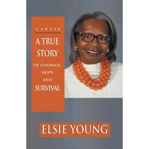 Cancer: A True Story of Courage, Hope and Survival - Paperback