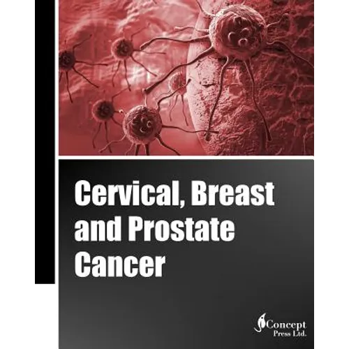Cervical, Breast and Prostate Cancer (Classical Cover, Black and White)