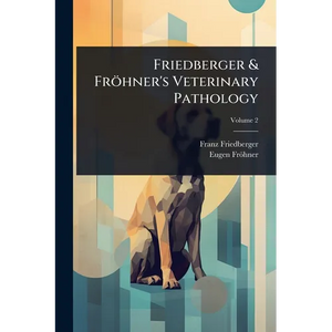 Friedberger & Fröhner's Veterinary Pathology - Paperback